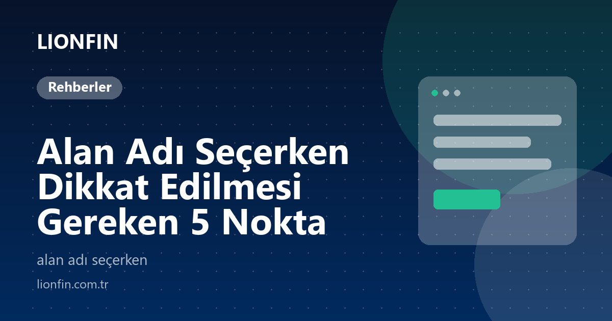 Alan Adı Seçerken Dikkat Edilmesi Gereken 5 Nokta