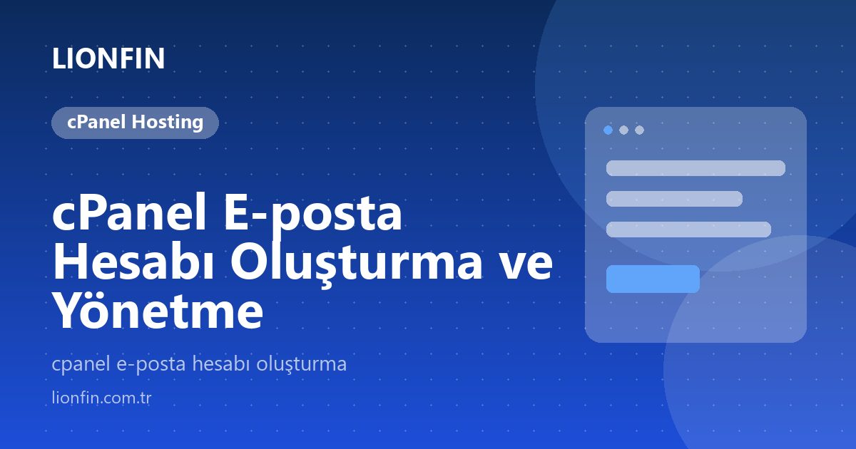 cPanel E-posta Hesabı Oluşturma ve Yönetme