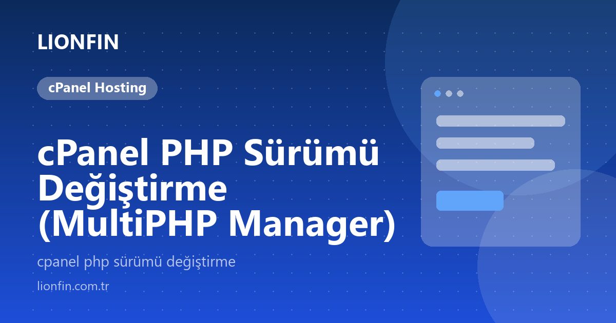 cPanel PHP Sürümü Değiştirme (MultiPHP Manager)