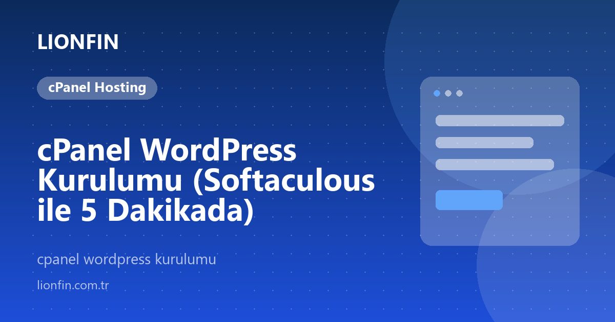 cPanel WordPress Kurulumu (Softaculous ile 5 Dakikada)
