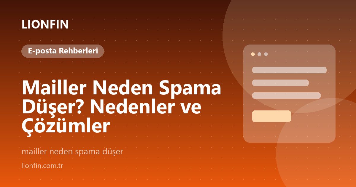 Mailler Neden Spama Düşer? Nedenler ve Çözümler