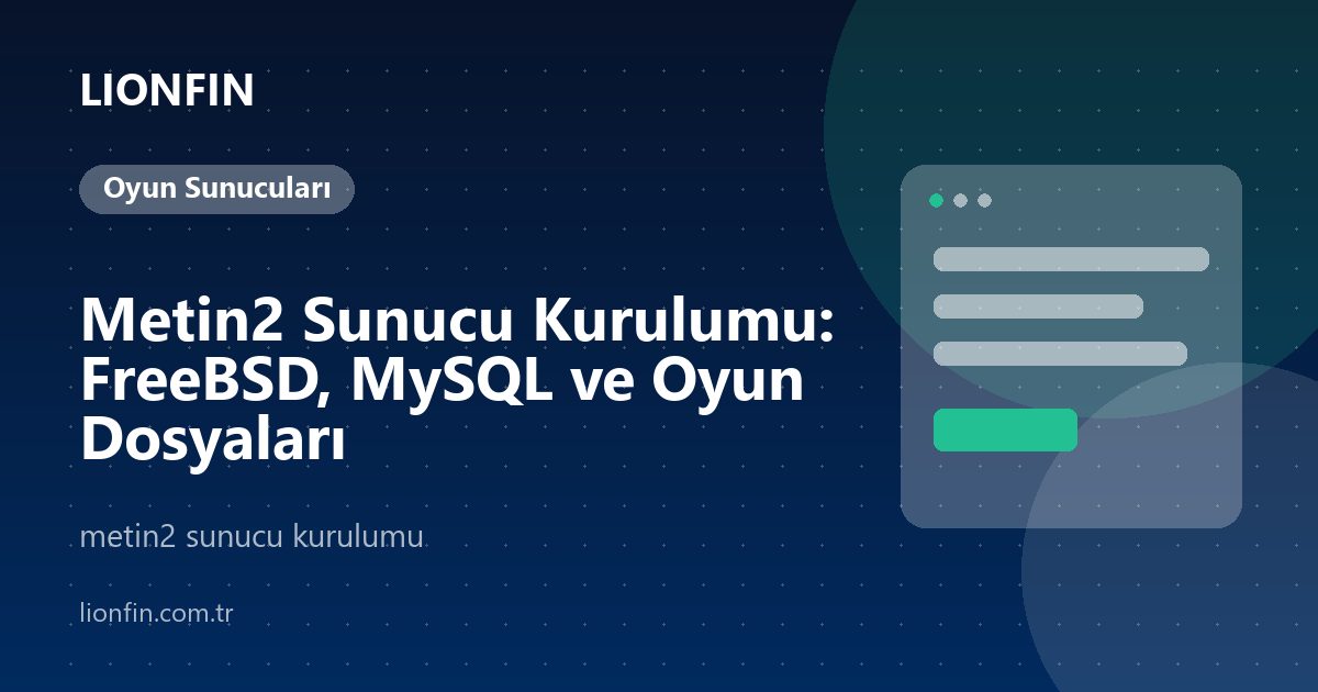 Metin2 Sunucu Kurulumu: FreeBSD, MySQL ve Oyun Dosyaları