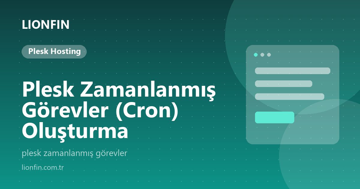 Plesk Zamanlanmış Görevler (Cron) Oluşturma